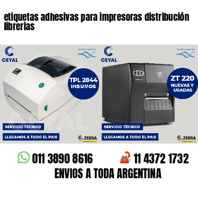 etiquetas adhesivas para impresoras distribución librerias