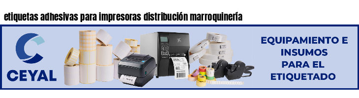 etiquetas adhesivas para impresoras distribución marroquinería