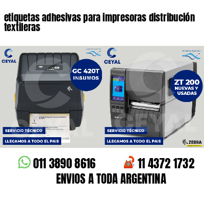 etiquetas adhesivas para impresoras distribución textileras