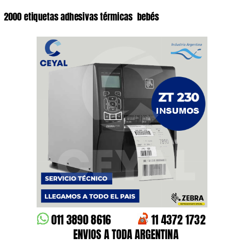 2000 etiquetas adhesivas térmicas  bebés