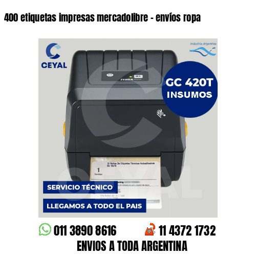 400 etiquetas impresas mercadolibre - envíos ropa