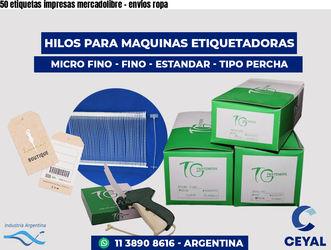 50 etiquetas impresas mercadolibre - envíos ropa