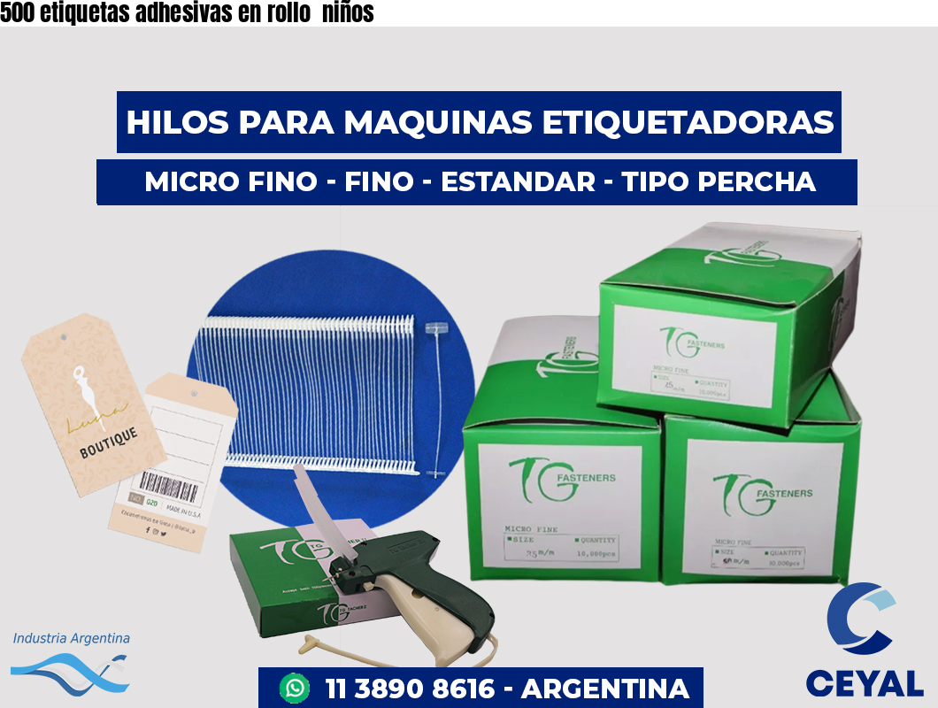 500 etiquetas adhesivas en rollo  niños