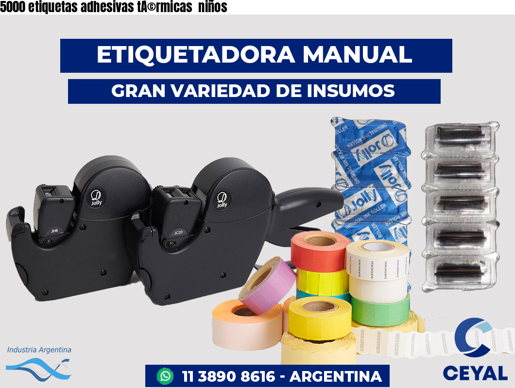 5000 etiquetas adhesivas tÃ©rmicas  niños