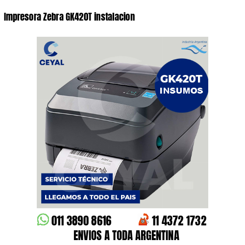 Impresora Zebra GK420T instalacion