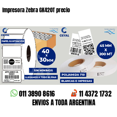 Impresora Zebra GK420T precio