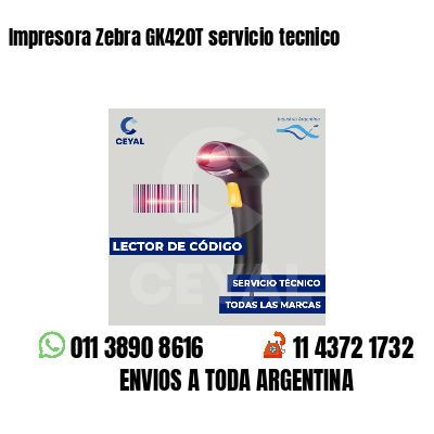 Impresora Zebra GK420T servicio tecnico