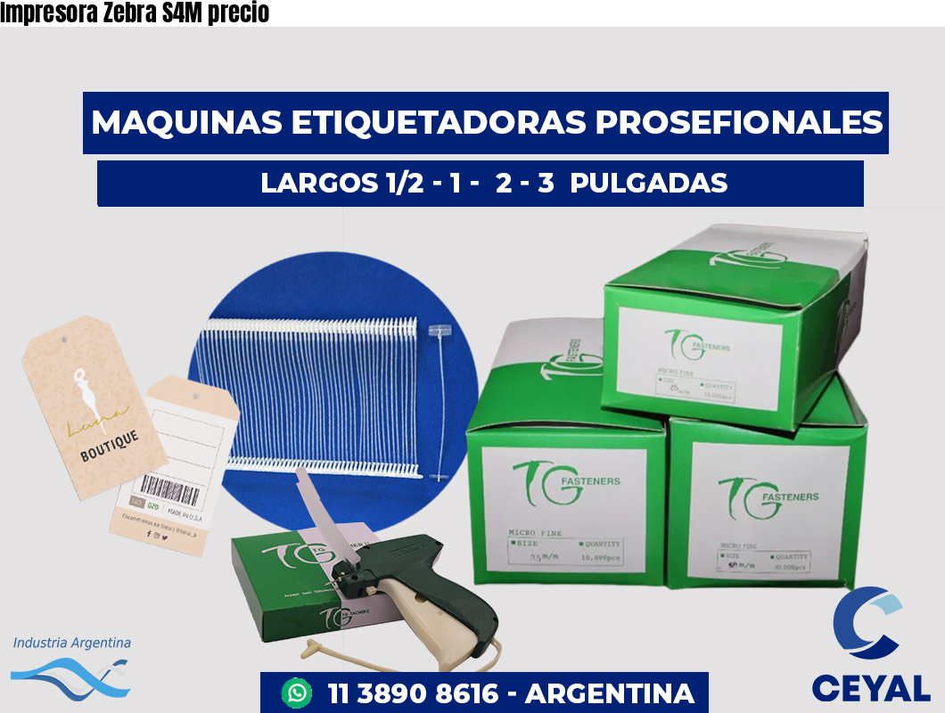 Impresora Zebra S4M precio