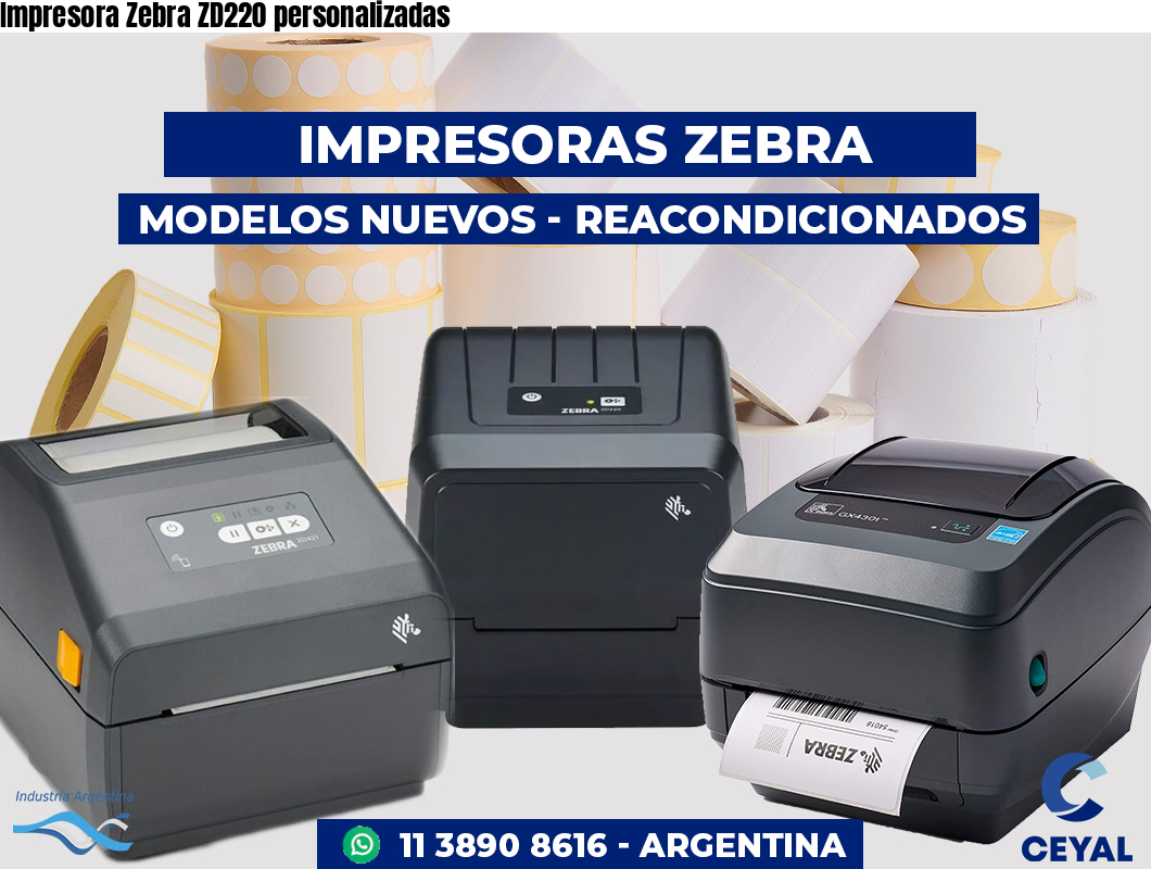 Impresora Zebra ZD220 personalizadas