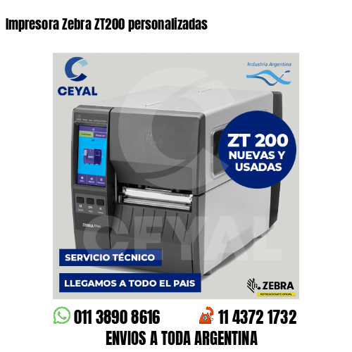 Impresora Zebra ZT200 personalizadas