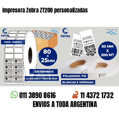 Impresora Zebra ZT200 personalizadas