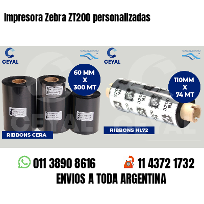 Impresora Zebra ZT200 personalizadas