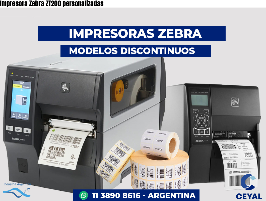 Impresora Zebra ZT200 personalizadas