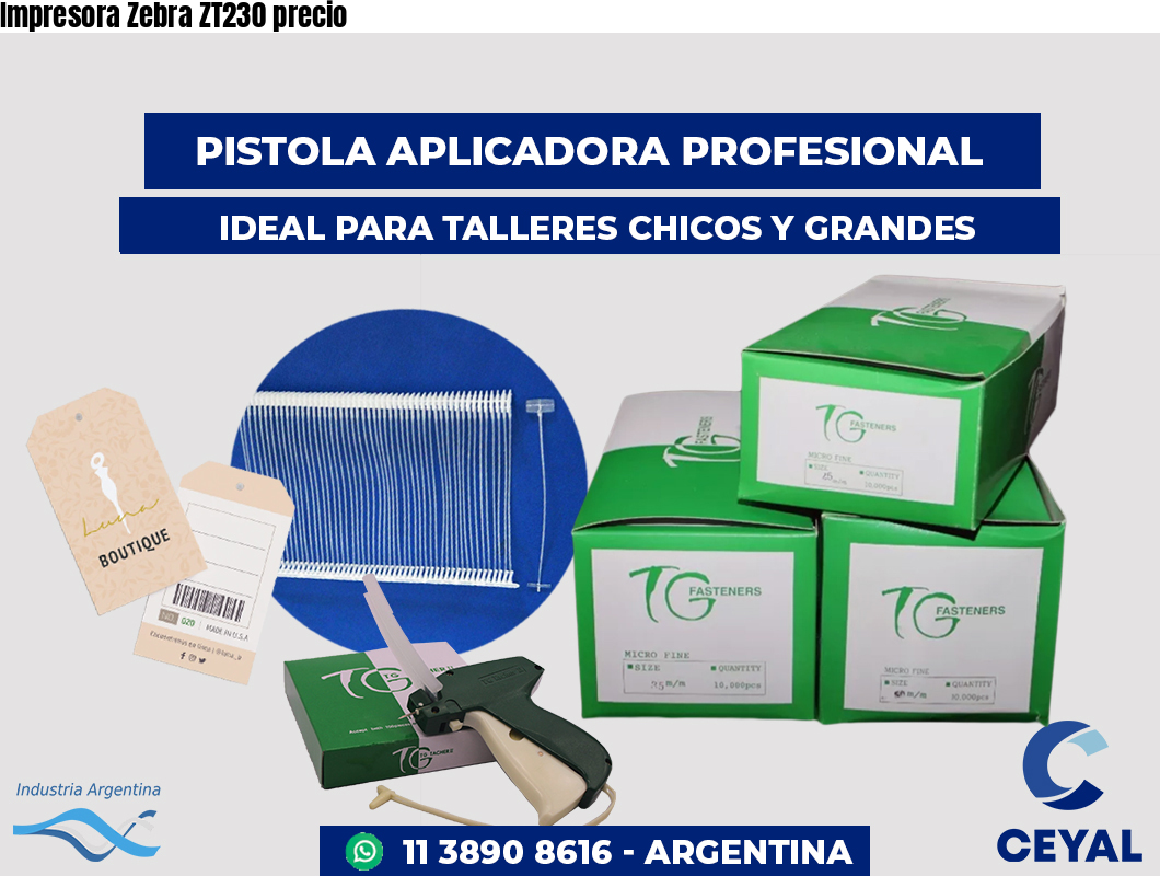Impresora Zebra ZT230 precio