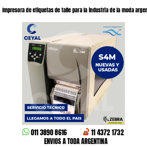 Impresora de etiquetas de talle para la industria de la moda argentina