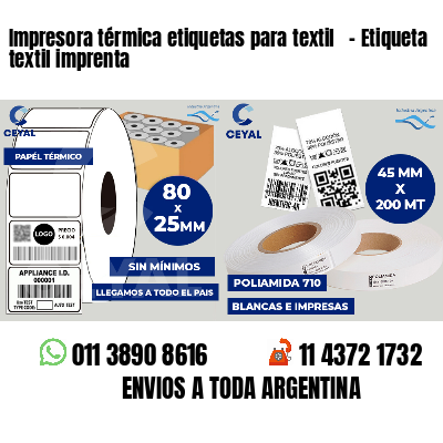 Impresora térmica etiquetas para textil   - Etiqueta textil imprenta