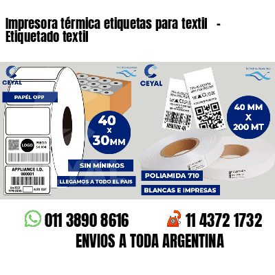Impresora térmica etiquetas para textil   - Etiquetado textil