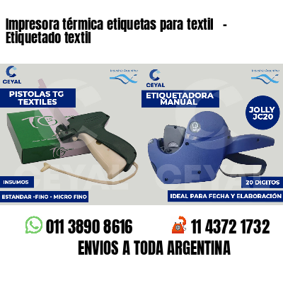 Impresora térmica etiquetas para textil   - Etiquetado textil