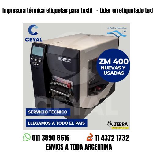 Impresora térmica etiquetas para textil   – Líder en etiquetado textil