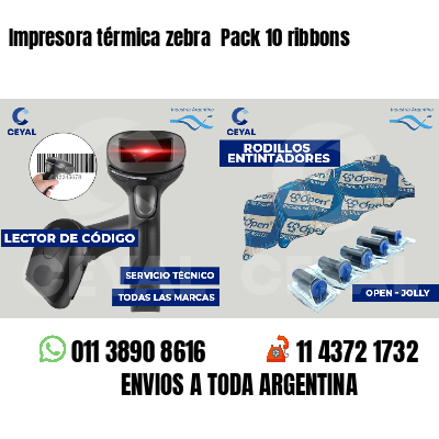 Impresora térmica zebra Pack 10 ribbons