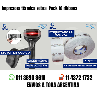 Impresora térmica zebra Pack 10 ribbons
