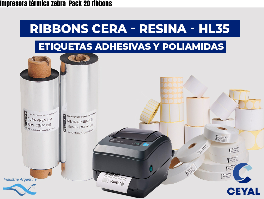 Impresora térmica zebra Pack 20 ribbons