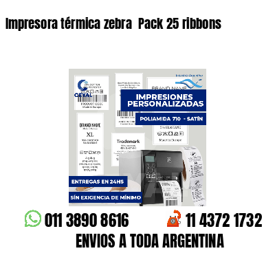 Impresora térmica zebra Pack 25 ribbons