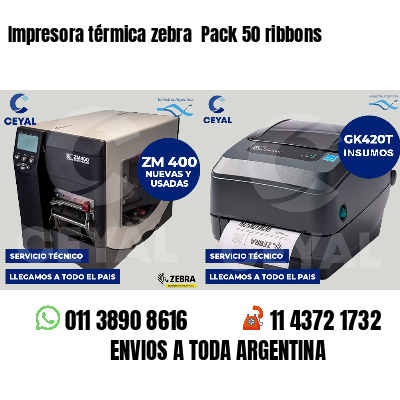 Impresora térmica zebra Pack 50 ribbons