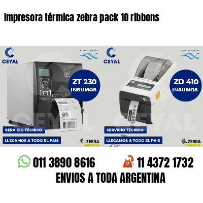 Impresora térmica zebra pack 10 ribbons