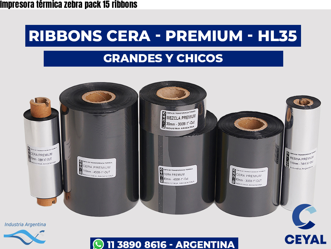 Impresora térmica zebra pack 15 ribbons