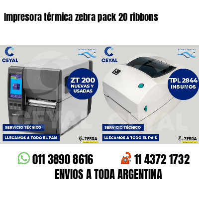 Impresora térmica zebra pack 20 ribbons