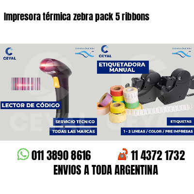 Impresora térmica zebra pack 5 ribbons