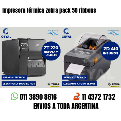 Impresora térmica zebra pack 50 ribbons