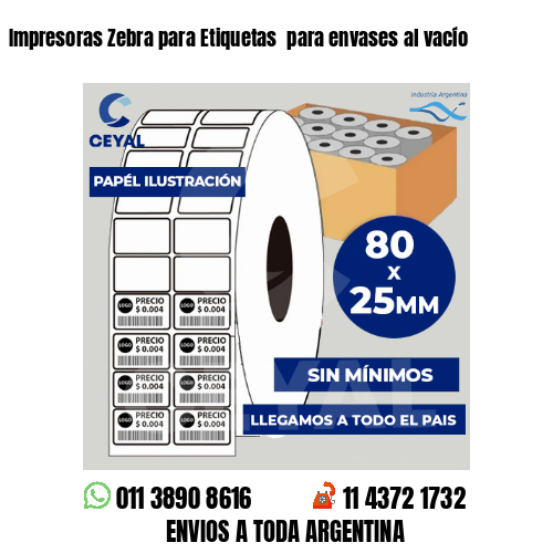 Impresoras Zebra para Etiquetas  para envases al vacío 