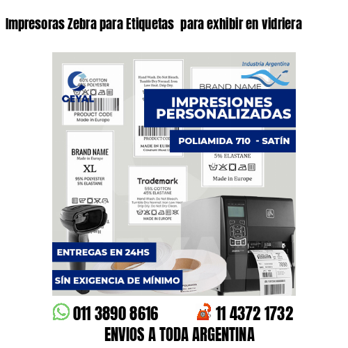 Impresoras Zebra para Etiquetas  para exhibir en vidriera 