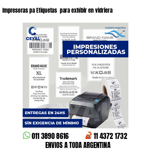 Impresoras pa Etiquetas  para exhibir en vidriera 