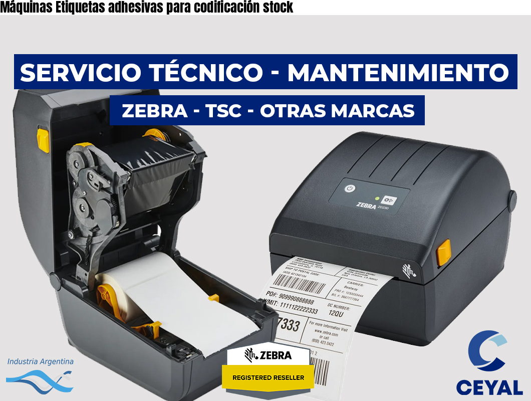 Máquinas Etiquetas adhesivas para codificación stock