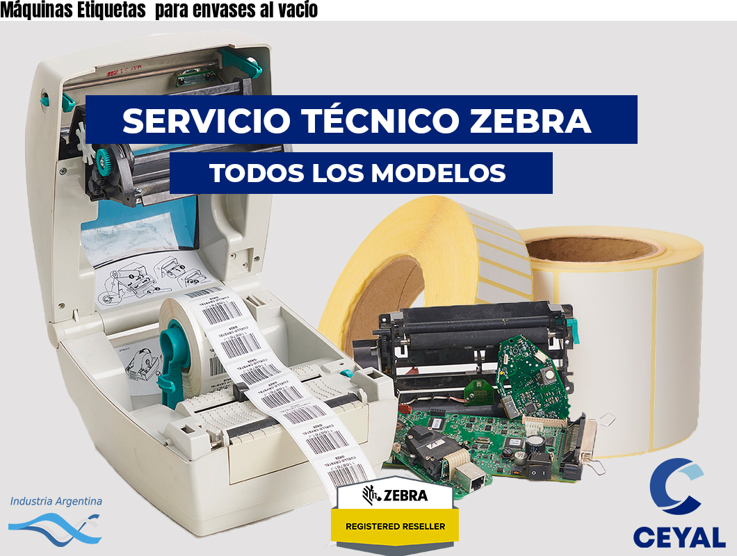 Máquinas Etiquetas para envases al vacío