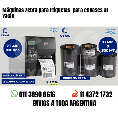 Máquinas Zebra para Etiquetas para envases al vacío