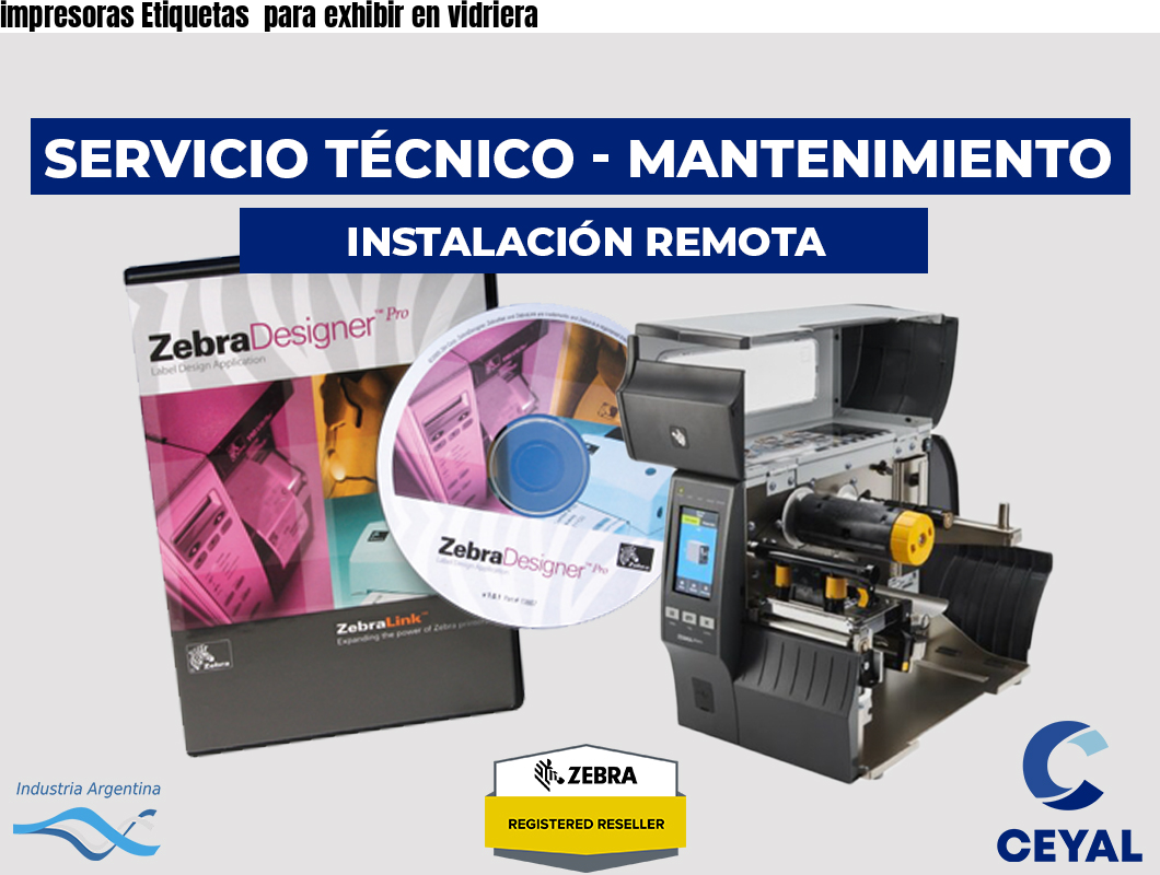 impresoras Etiquetas para exhibir en vidriera