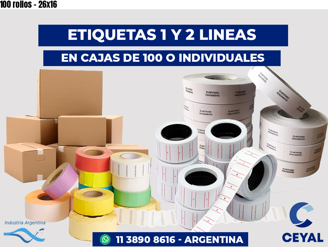 100 rollos - 26x16