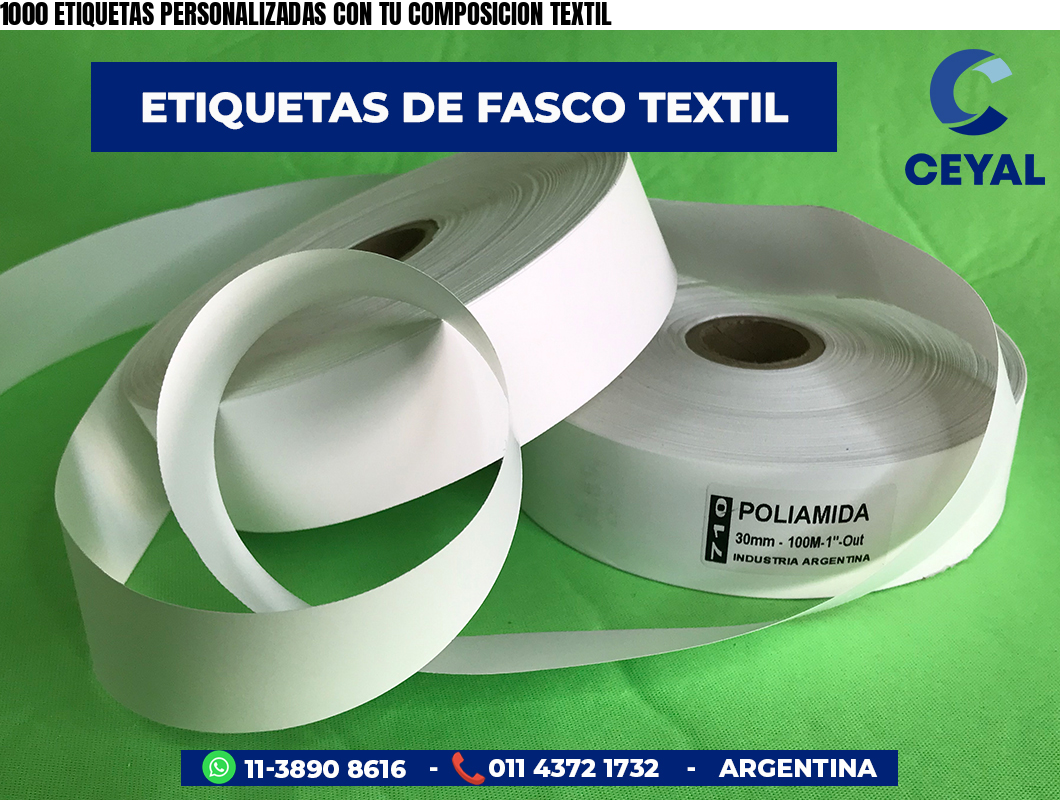1000 ETIQUETAS PERSONALIZADAS CON TU COMPOSICION TEXTIL