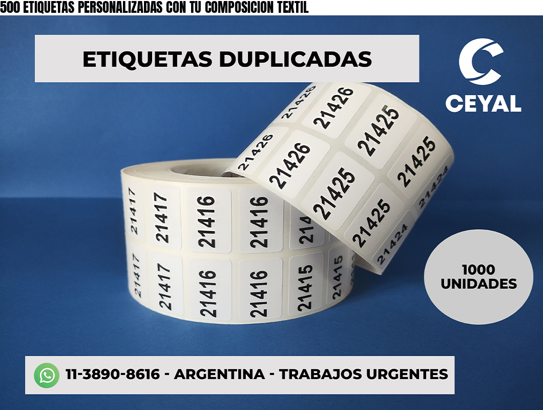 500 ETIQUETAS PERSONALIZADAS CON TU COMPOSICION TEXTIL