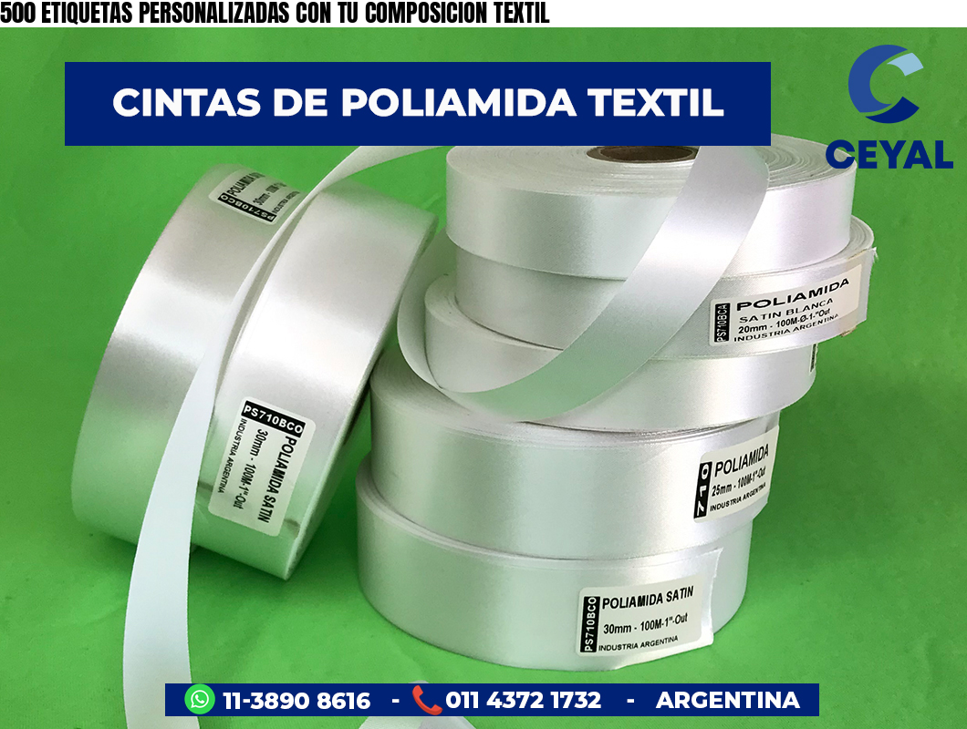 500 ETIQUETAS PERSONALIZADAS CON TU COMPOSICION TEXTIL