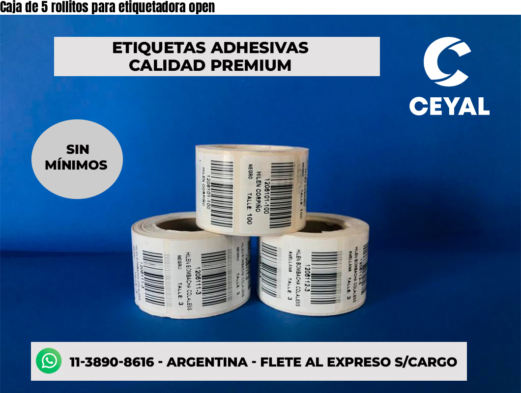 Caja de 5 rollitos para etiquetadora open