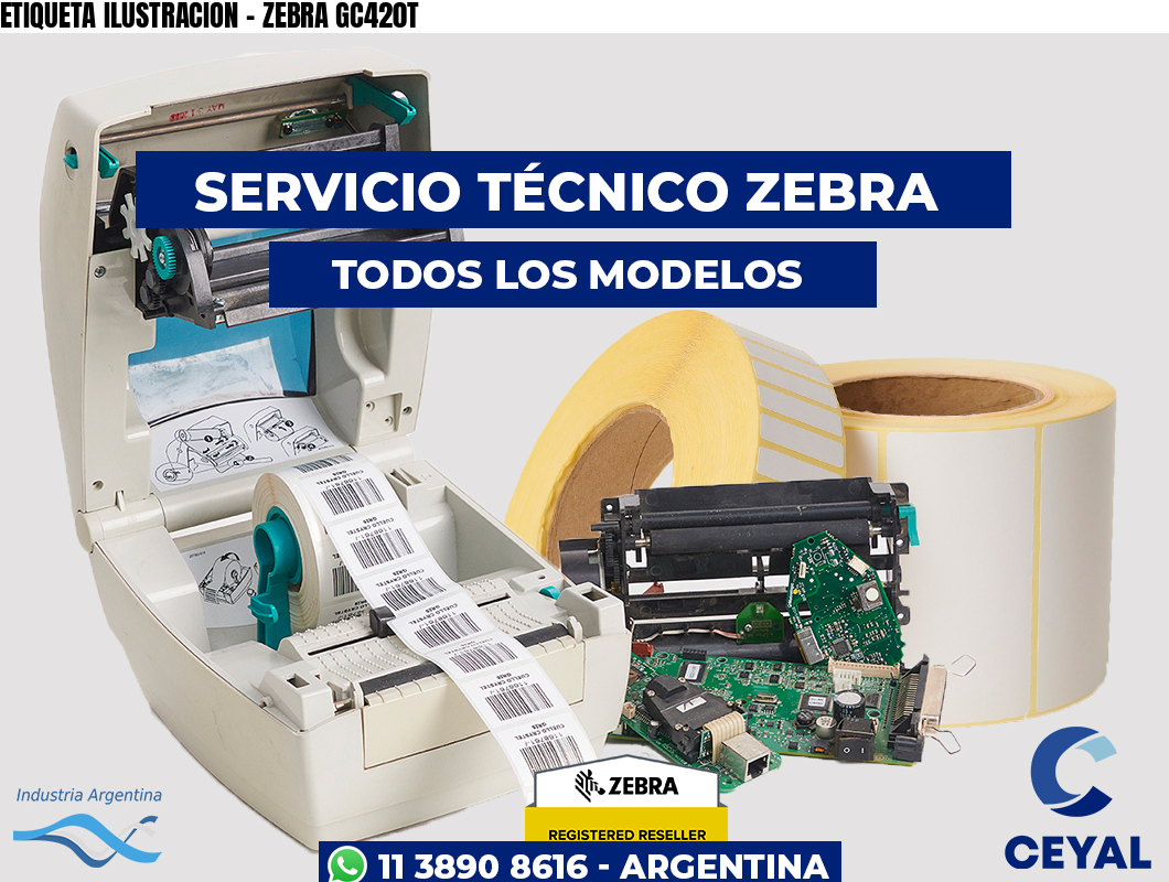 ETIQUETA ILUSTRACION - ZEBRA GC420T
