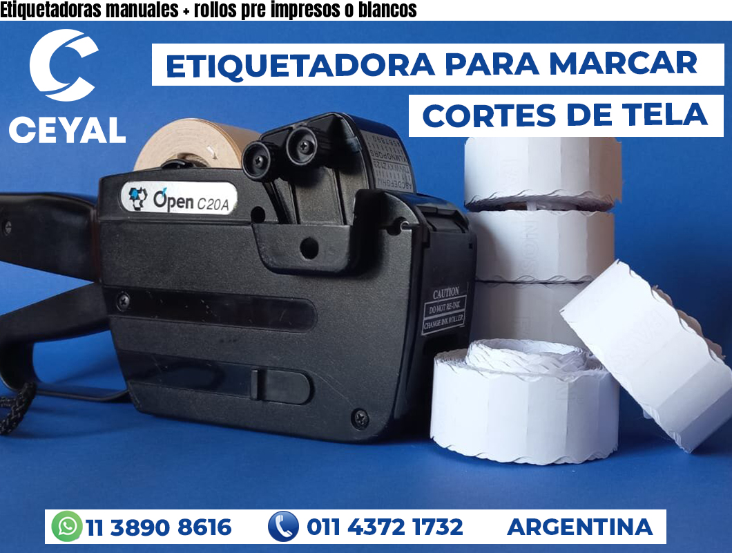 Etiquetadoras manuales + rollos pre impresos o blancos