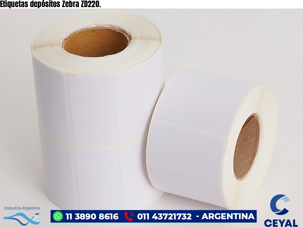 Etiquetas depósitos Zebra ZD220.