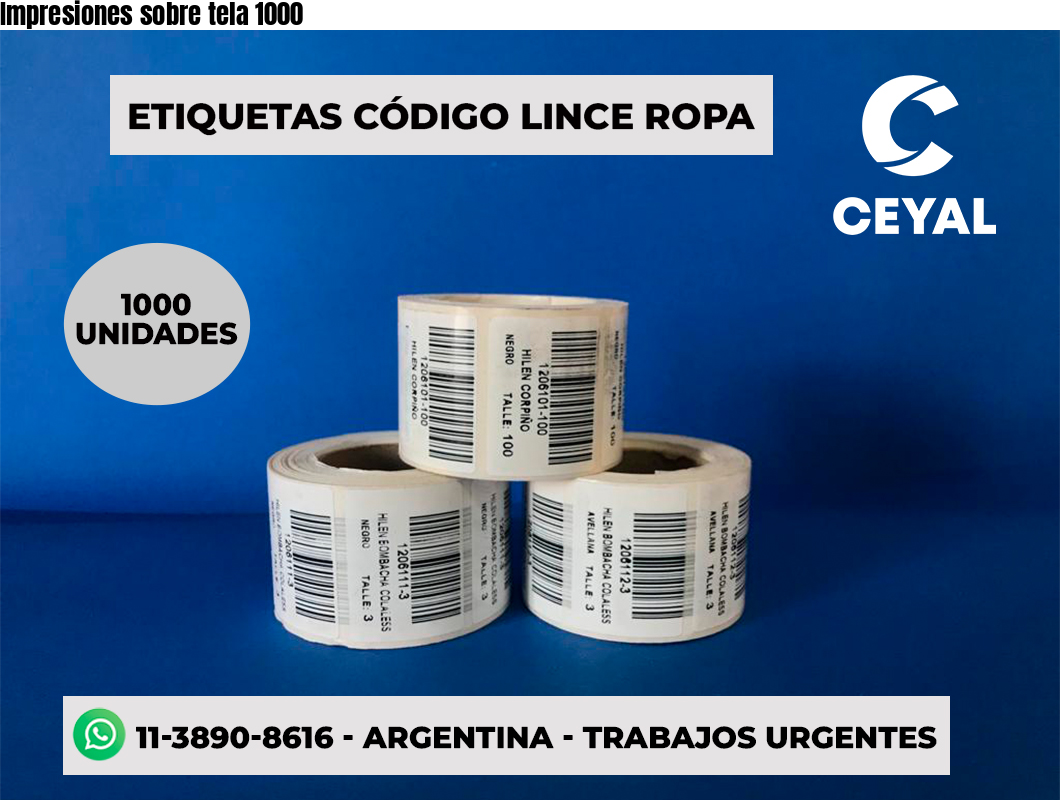 Impresiones sobre tela 1000