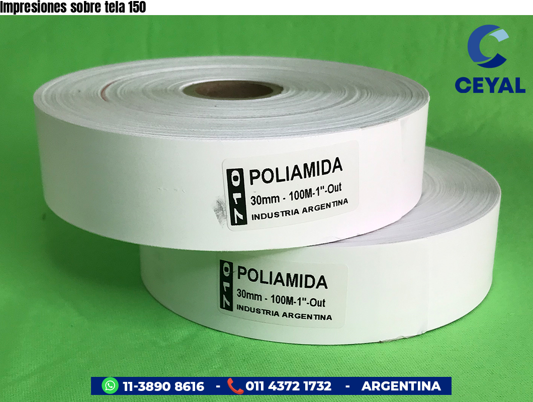 Impresiones sobre tela 150